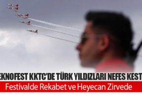 TEKNOFEST KKTC'de Türk Yıldızları Nefes Kesti: Festivalde Rekabet ve Heyecan Zirvede