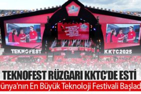 TEKNOFEST Rüzgarı KKTC’de Esti: Dünya'nın En Büyük Teknoloji Festivali Başladı
