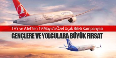 THY ve AJet’ten 19 Mayıs’a Özel Uçak Bileti Kampanyası: Gençlere ve Yolculara Büyük Fırsat 3 Haberler Türk Hava Yolları THY ve AJet’ten 19 Mayıs’a Özel Uçak Bileti Kampanyası: Gençlere ve Yolculara Büyük Fırsat