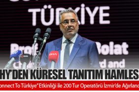 THY’den Küresel Tanıtım Hamlesi: “Connect To Türkiye” Etkinliği ile 200 Tur Operatörü İzmir’de Ağırlandı