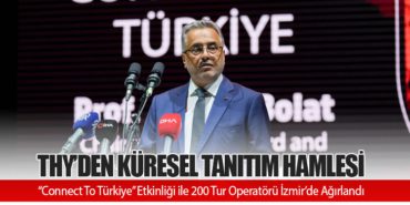 THY’den Küresel Tanıtım Hamlesi: “Connect To Türkiye” Etkinliği ile 200 Tur Operatörü İzmir’de Ağırlandı 3 Haberler AJet THY’den Küresel Tanıtım Hamlesi: “Connect To Türkiye” Etkinliği ile 200 Tur Operatörü İzmir’de Ağırlandı