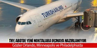 Türk Hava Yolları, ABD’de Yeni Noktalara Uçmaya Hazırlanıyor: Gözler Orlando, Minneapolis ve Philadelphia’da 9 Haberler Pegasus Türk Hava Yolları, ABD’de Yeni Noktalara Uçmaya Hazırlanıyor: Gözler Orlando, Minneapolis ve Philadelphia’da