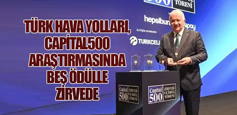 Türk Hava Yolları, Capital500 Araştırmasında Beş Ödülle Zirvede