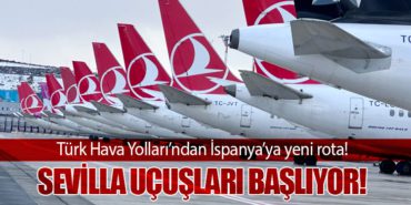 Türk Hava Yolları’ndan İspanya’ya yeni rota! Sevilla uçuşları başlıyor! 2 Haberler AZAL Türk Hava Yolları’ndan İspanya’ya yeni rota! Sevilla uçuşları başlıyor!