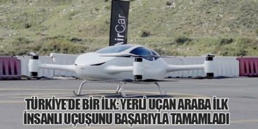 Türkiye’de Bir İlk: Yerli Uçan Araba İlk İnsanlı Uçuşunu Başarıyla Tamamladı 2 Haberler Havalimanları Türkiye’de Bir İlk: Yerli Uçan Araba İlk İnsanlı Uçuşunu Başarıyla Tamamladı