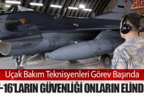 Uçak Bakım Teknisyenleri Görev Başında: F-16’ların Güvenliği Onların Elinde