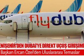 Yenişehir’den Dubai’ye Direkt Uçuş Girişimi: Başkan Ercan Özel’den Uluslararası Temaslar
