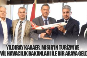 Yıldıray Karaer, Mısır'ın Turizm ve Sivil Havacılık Bakanları ile bir araya geldi