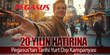 20 Yılın Hatırına: Pegasus’tan Tarihi Yurt Dışı Kampanyası 5 Haberler Moskova 20 Yılın Hatırına: Pegasus’tan Tarihi Yurt Dışı Kampanyası
