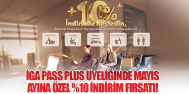 İGA Pass Plus Üyeliğinde Mayıs Ayına Özel Yüzde 10 İndirim Fırsatı! 7 Haberler Emirates İGA Pass Plus Üyeliğinde Mayıs Ayına Özel Yüzde 10 İndirim Fırsatı!