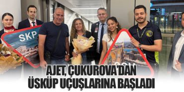 AJET, Çukurova’dan Üsküp Uçuşlarına Başladı 7 Haberler PİL-VAK AJET, Çukurova’dan Üsküp Uçuşlarına Başladı