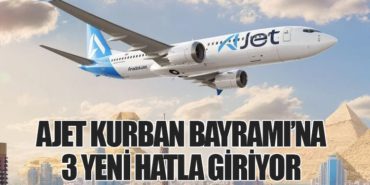 AJet Kurban Bayramı’na 3 Yeni Hatla Giriyor 7 Haberler Turkish Cargo AJet Kurban Bayramı’na 3 Yeni Hatla Giriyor