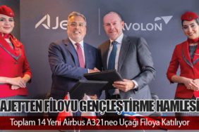 AJet’ten Filoyu Gençleştirme Hamlesi: Toplam 14 Yeni Airbus A321neo Uçağı Filoya Katılıyor