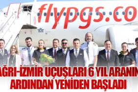 Ağrı-İzmir Uçuşları 6 Yıl Aranın Ardından Yeniden Başladı