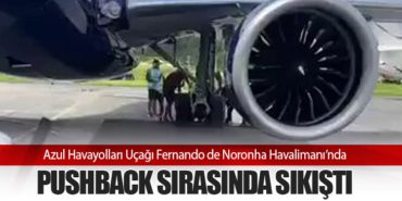 Azul Havayolları Uçağı Fernando de Noronha Havalimanı’nda Pushback Sırasında Sıkıştı 3 Haberler DHL Express Azul Havayolları Uçağı Fernando de Noronha Havalimanı’nda Pushback Sırasında Sıkıştı