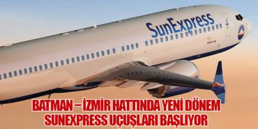 Batman – İzmir Hattında Yeni Dönem: SunExpress Uçuşları Başlıyor 9 Haberler PİL-VAK Batman – İzmir Hattında Yeni Dönem: SunExpress Uçuşları Başlıyor