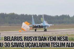 Belarus, Rusya'dan Yeni Nesil SU-30 Savaş Uçaklarını Teslim Aldı
