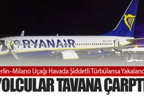 Berlin–Milano Uçağı Havada Şiddetli Türbülansa Yakalandı: Yolcular Tavana Çarptı