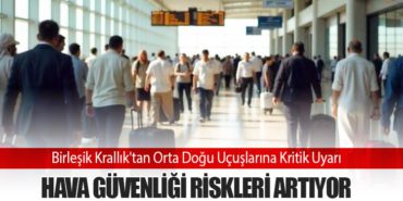 Birleşik Krallık'tan Orta Doğu Uçuşlarına Kritik Uyarı: Hava Güvenliği Riskleri Artıyor 9 Haberler DHL Express Birleşik Krallık’tan Orta Doğu Uçuşlarına Kritik Uyarı: Hava Güvenliği Riskleri Artıyor