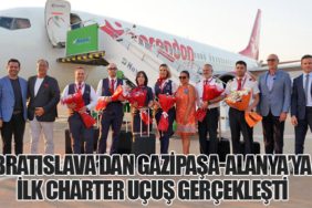 Bratislava’dan Gazipaşa-Alanya’ya İlk Charter Uçuş Gerçekleşti