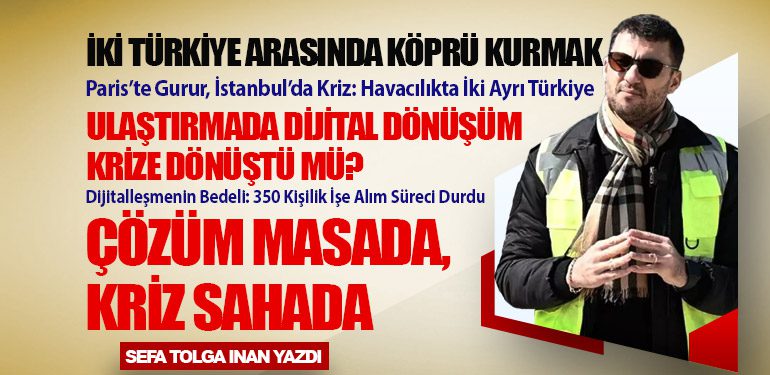 Paris’te Gurur, İstanbul’da Kriz: Havacılıkta İki Ayrı Türkiye