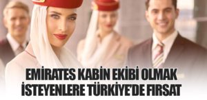 Emirates Kabin Ekibi Olmak İsteyenlere Türkiye’de Fırsat