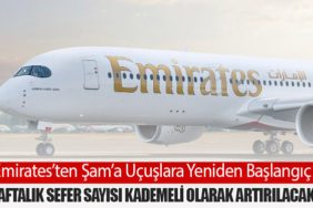 Emirates’ten Şam’a Uçuşlara Yeniden Başlangıç: Haftalık Sefer Sayısı Kademeli Olarak Artırılacak