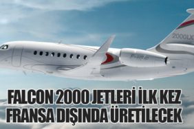 Falcon 2000 jetleri ilk kez Fransa dışında üretilecek