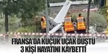 Fransa’da Küçük Uçak Düştü: 3 Kişi Hayatını Kaybetti 13 Haberler Çin Fransa’da Küçük Uçak Düştü: 3 Kişi Hayatını Kaybetti