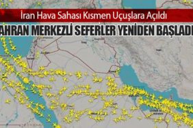 İran Hava Sahası Kısmen Uçuşlara Açıldı: Tahran Merkezli Seferler Yeniden Başladı