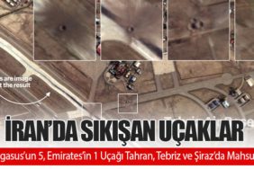 İran’da Sıkışan Uçaklar: Pegasus’un 5, Emirates’in 1 Uçağı Tahran, Tebriz ve Şiraz’da Mahsur