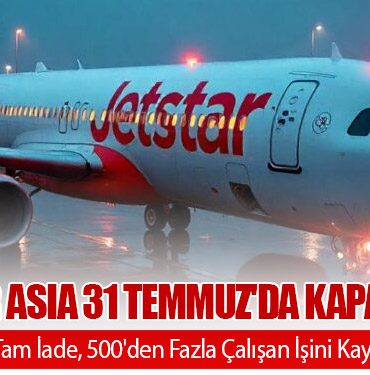 Jetstar Asia 31 Temmuz'da Kapanıyor: Yolculara Tam İade, 500'den Fazla Çalışan İşini Kaybedecek 11 Haberler RUSYA Jetstar Asia 31 Temmuz'da Kapanıyor: Yolculara Tam İade, 500'den Fazla Çalışan İşini Kaybedecek