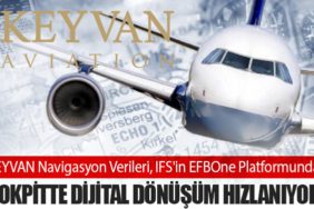 KEYVAN Navigasyon Verileri, IFS'in EFBOne Platformunda: Kokpitte Dijital Dönüşüm Hızlanıyor