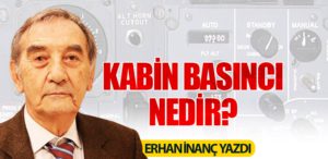 Kabin Basıncı Nedir?