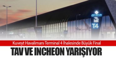 Kuveyt Havalimanı Terminal 4 İhalesinde Büyük Final: TAV ve Incheon Yarışıyor 1 Haberler Kuveyt Havalimanı Kuveyt Havalimanı Terminal 4 İhalesinde Büyük Final: TAV ve Incheon Yarışıyor