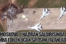 Moskova, 1 Haziran Saldırısında İmha Edilen Uçak Sayısını Yalanladı