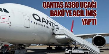 Qantas A380 Uçağı Bakü’ye Acil İniş Yaptı 1 Haberler Qantas Qantas A380 Uçağı Bakü’ye Acil İniş Yaptı
