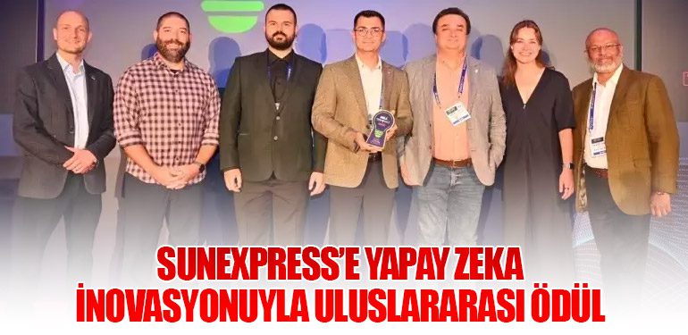 SunExpress’e Yapay Zeka İnovasyonuyla Uluslararası Ödül