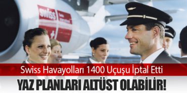 Swiss Havayolları 1400 Uçuşu İptal Etti: Yaz Planları Altüst Olabilir! 5 Haberler Airbus Swiss Havayolları 1400 Uçuşu İptal Etti: Yaz Planları Altüst Olabilir!