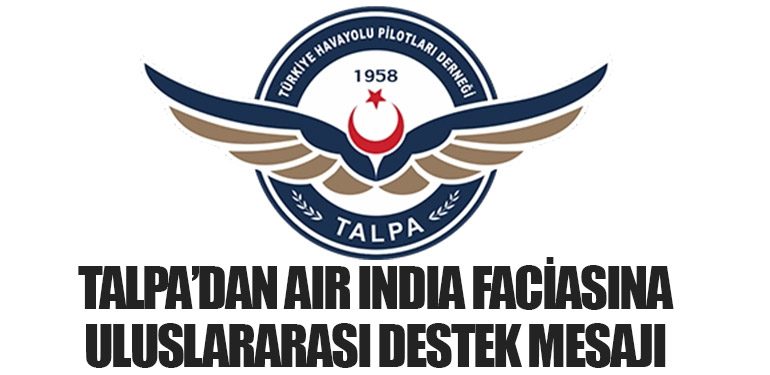 TALPA’dan Air India Faciasına Uluslararası Destek Mesajı