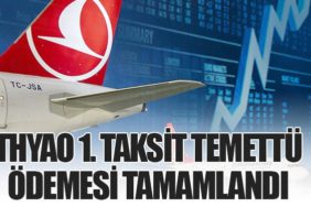 THYAO 1. Taksit Temettü Ödemesi Tamamlandı