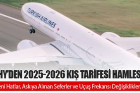 THY’den 2025-2026 Kış Tarifesi Hamlesi: Yeni Hatlar, Askıya Alınan Seferler ve Uçuş Frekansı Değişiklikleri