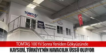 TOMTAŞ 100 Yıl Sonra Yeniden Gökyüzünde: Kayseri, Türkiye’nin Havacılık Üssü Oluyor 9 Haberler Turkish Cargo TOMTAŞ 100 Yıl Sonra Yeniden Gökyüzünde: Kayseri, Türkiye’nin Havacılık Üssü Oluyor