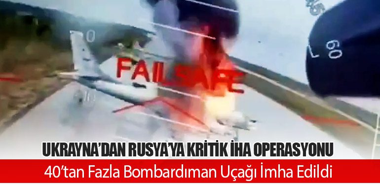 Ukrayna’dan Rusya’ya Kritik İHA Operasyonu: 40’tan Fazla Bombardıman Uçağı İmha EdildiUkrayna’dan Rusya’ya Kritik İHA Operasyonu: 40’tan Fazla Bombardıman Uçağı İmha Edildi