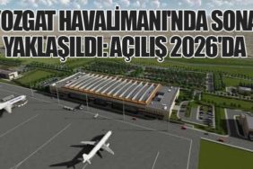 Yozgat Havalimanı'nda Sona Yaklaşıldı: Açılış 2026'da