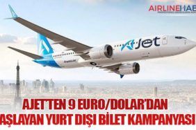 AJet’ten 9 Euro/Dolar’dan Başlayan Yurt Dışı Bilet Kampanyası!