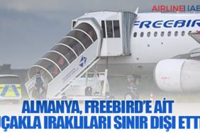 Almanya, Freebird’e Ait Uçakla Iraklıları Sınır Dışı Etti