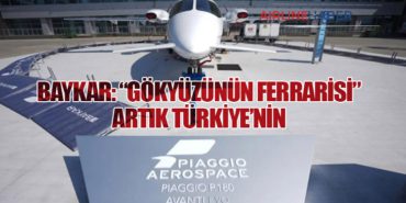 BAYKAR: “GÖKYÜZÜNÜN FERRARİSİ” ARTIK TÜRKİYE’NİN 5 Haberler TURİST BAYKAR: “GÖKYÜZÜNÜN FERRARİSİ” ARTIK TÜRKİYE’NİN