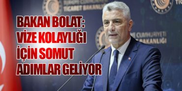 Bakan Bolat: Vize Kolaylığı İçin Somut Adımlar Geliyor 1 Haberler Vize Bakan Bolat: Vize Kolaylığı İçin Somut Adımlar Geliyor