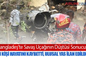 Bangladeş’te Savaş Uçağının Düştüsi Sonucu 31 Kişi Hayatını Kaybetti, Ulusal Yas İlan Edildi